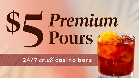 $5 Premium Pours Campaign